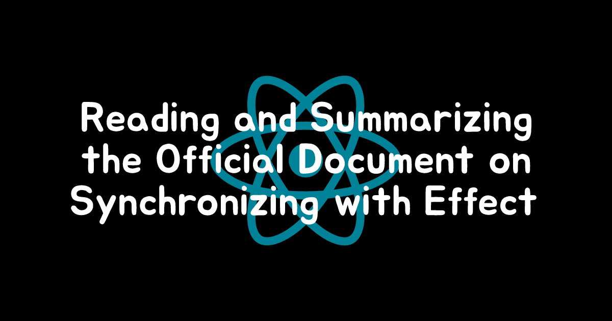 Reading and Summarizing the Official Document on Synchronizing with Effect thumbnail